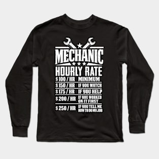 Mechanic Hourly Rate Long Sleeve T-Shirt